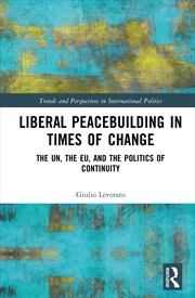 Buy Liberal Peacebuilding in Times of Change