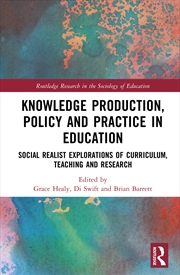 Buy Knowledge Production, Policy and Practice in Education