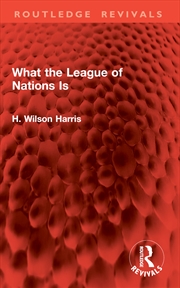 Buy What the League of Nations Is