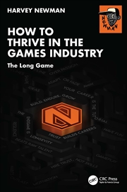 Buy How to Thrive in the Games Industry