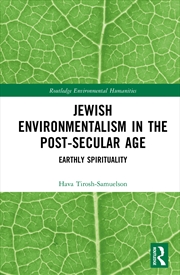 Buy Jewish Environmentalism in the Post-Secular Age