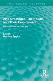 Buy Arts Graduates, Their Skills and Their Employment