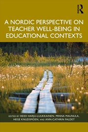 Buy A Nordic Perspective on Teacher Well-being in Educational Contexts
