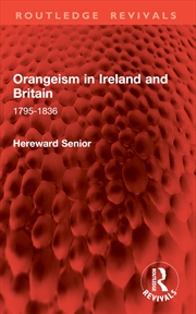 Buy Orangeism in Ireland and Britain