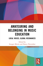 Buy Amateuring and Belonging in Music Education