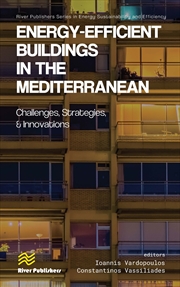 Buy Energy-efficient Buildings in the Mediterranean: Challenges, Strategies, and Innovations