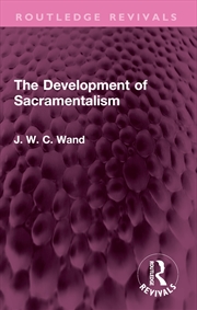 Buy The Development of Sacramentalism