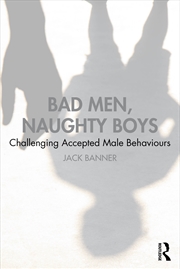 Buy Bad Men, Naughty Boys