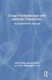 Buy Group Psychotherapy with Addicted Populations