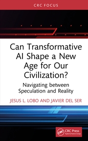 Buy Can Transformative AI Shape a New Age for Our Civilization?