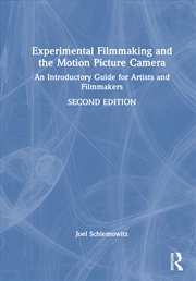 Buy Experimental Filmmaking and the Motion Picture Camera