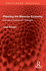 Buy Planning the Mexican Economy