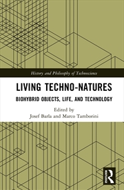 Buy Living Techno-Natures