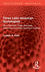 Buy Three Latin American Sociologists
