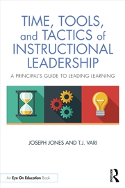 Buy Time, Tools, and Tactics of Instructional Leadership