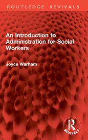 Buy An Introduction to Administration for Social Workers