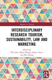Buy Interdisciplinary Research Tourism, Sustainability, Law and Marketing