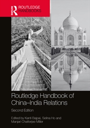Buy Routledge Handbook of China–India Relations