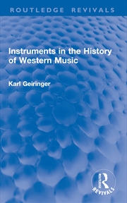 Buy Instruments in the History of Western Music