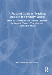 Buy A Practical Guide to Teaching Music in the Primary School