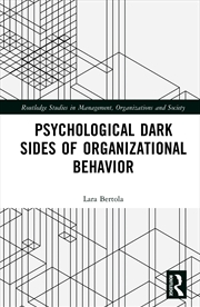 Buy Psychological Dark Sides of Organizational Behavior