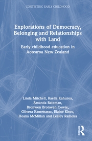 Buy Explorations of Democracy, Belonging and Relationships with Land