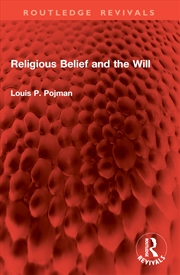 Buy Religious Belief and the Will