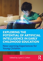 Buy Exploring the Potential of Artificial Intelligence in Early Childhood Education