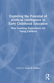 Buy Exploring the Potential of Artificial Intelligence in Early Childhood Education