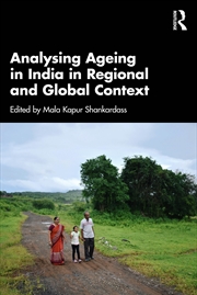 Buy Analysing Ageing in India in Regional and Global Context