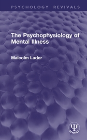 Buy The Psychophysiology of Mental Illness