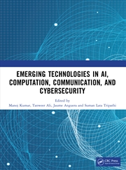 Buy Emerging Technologies in AI, Computation, Communication, and Cybersecurity