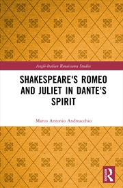 Buy Shakespeare's Romeo and Juliet in Dante's Spirit