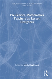 Buy Pre-Service Mathematics Teachers as Lesson Designers