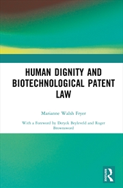 Buy Human Dignity and Biotechnological Patent Law