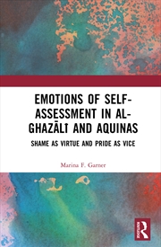 Buy Emotions of Self-Assessment in Al-Ghazali and Aquinas