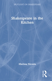 Buy Shakespeare in the Kitchen
