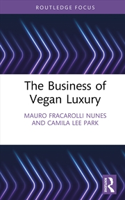 Buy The Business of Vegan Luxury