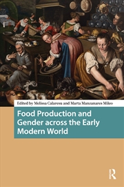 Buy Food Production and Gender across the Early Modern World