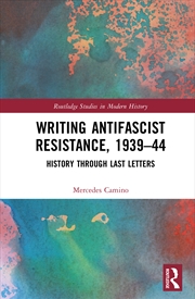 Buy Writing Antifascist Resistance, 1939–44