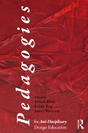 Buy Pedagogies for an Anti-Disciplinary Design Education