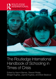 Buy The Routledge International Handbook of Schooling in Times of Crisis