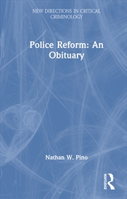 Buy Police Reform: An Obituary