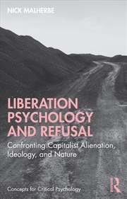 Buy Liberation Psychology and Refusal