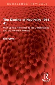 Buy The Decline of Neutrality 1914–41