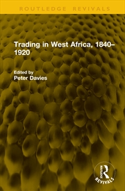 Buy Trading in West Africa, 1840–1920