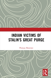 Buy Indian Victims of Stalin's Great Purge