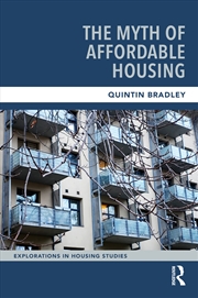 Buy The Myth of Affordable Housing
