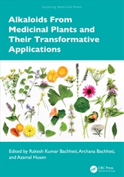 Buy Alkaloids From Medicinal Plants and Their Transformative Applications