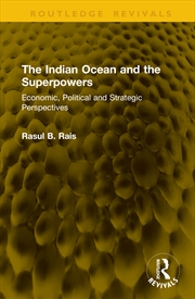 Buy The Indian Ocean and the Superpowers